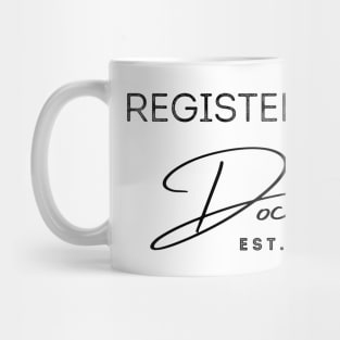 Registered Doctor est 2024 Mug